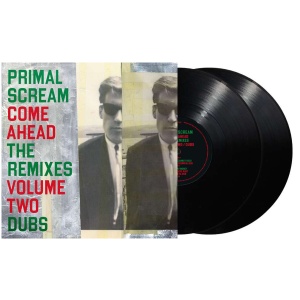 Come Ahead: The Remixes Volume Two - Dubs
