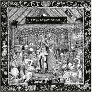 Fire Draw Near: An Anthology of Irish Traditional Song and Music
