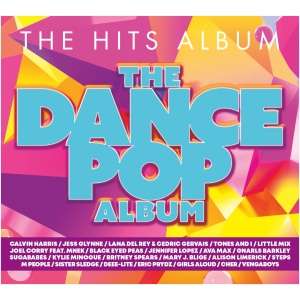 The Hits Album: The Dance Pop Album