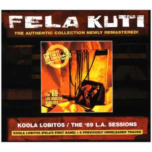 Koola Lobitos 64-68/The '69 Los Angeles Sessions