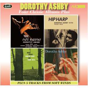 Four Classic Albums Plus: Jazz Harpist/Hip Harp/In a Minor Groove/Dorothy Ashby