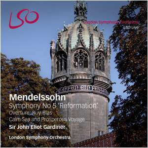 Mendelssohn: Symphony No. 5, 'Reformation'/Overture. Ruy Blas/...