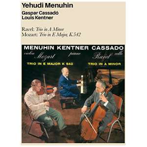 Ravel: Trio in a Minor/Mozart: Trio in E Major, K542