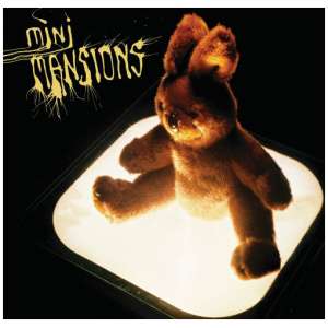 Mini Mansions