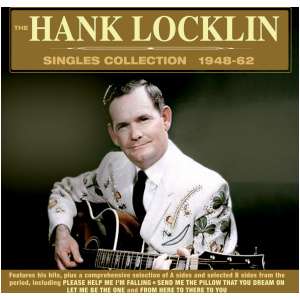 The Hank Locklin Singles Collection 1948-62: