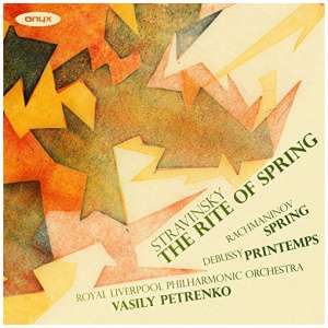 Stravinsky: The Rite of Spring/Rachmaninov: Spring/...: