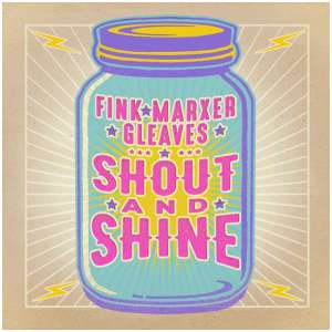 Shout and Shine: