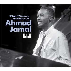 The Piano Scene of Ahmad Jamal