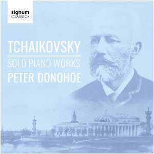 Tchaikovsky: Solo Piano Works: