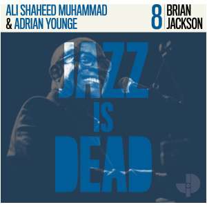 Jazz Is Dead- Volume 8