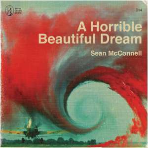 A Horrible Beautiful Dream