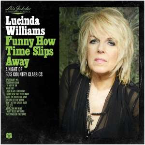 Lu's Jukebox: Funny How Time Slips Away - A Night of 60's Country Classics- Volume 4
