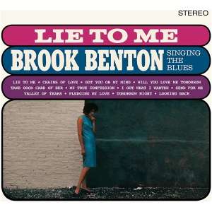 Lie to Me (Brook Benton Singing the Blues)