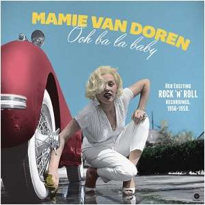 Ooh Ba La Baby: Her Exciting Rock 'N' Roll Recordings 1956-1959