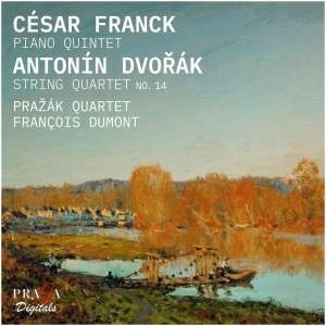 César Franck: Piano Quintet/Antonín Dvorák: String Quartet No. 14