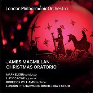 James MacMilllan: Christmas Oratorio