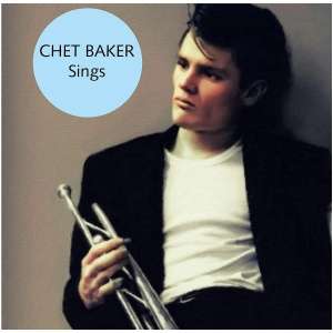Chat Baker Sings: The Original Recording