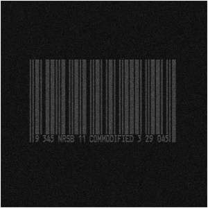 Commodified