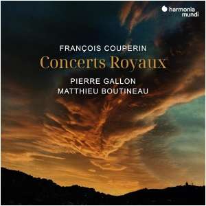 Couperin: Concerts Royaux