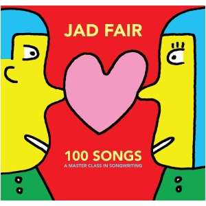 100 Songs (A Master Class in Songwriting)