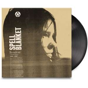 Spell Blanket - Collected Demos 2006-2009