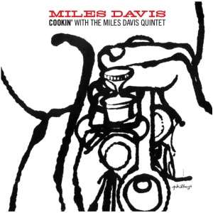 Cookin' With the Miles Davis Quintet