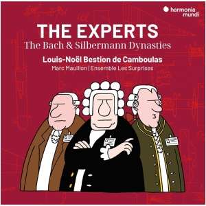 The Experts: The Bach & Silbermann Dynasties