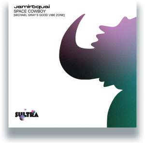 Space Cowboy (Michael Gray's Good Vibe Zone)