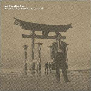 Past Present (Tone Poems Across Time)