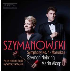 Szymanowski: Symphony No. 4/Mazurkas