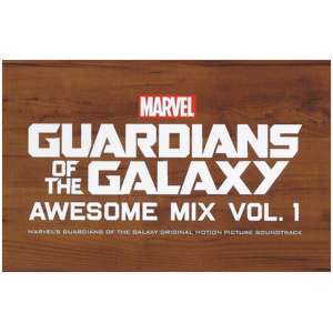 Guardians of the Galaxy: Awesome Mix, Vol. 1