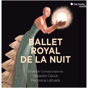 Ballet Royal De La Nuit: