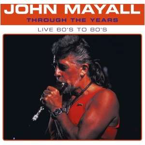 Through the Years: Live 60's to 80's