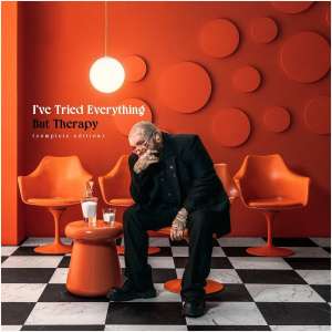 I've Tried Everything But Therapy (Complete Edition)