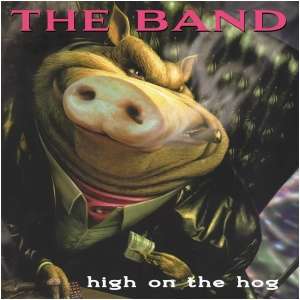 High On the Hog (30th Anniversary Edition)