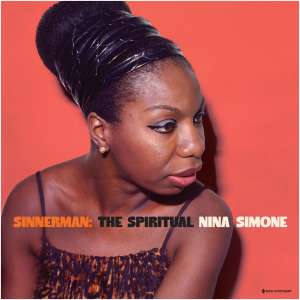 Sinnerman: The Spiritual Nina Simone