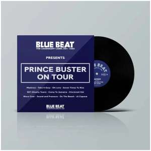 The Blue Beat Label Presents: Prince Buster On Tour