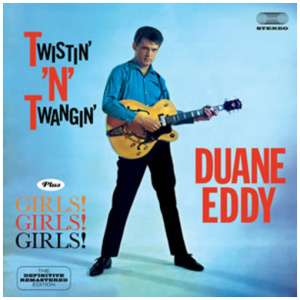 Twistin' 'N' Twangin' Plus Girls! Girls! Girls!