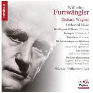 Wilhelm Furtwängler: Richard Wagner - Orchestral Music