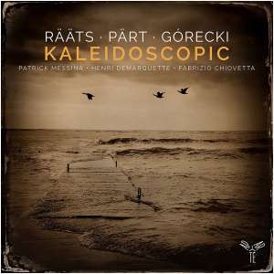 Rääts/Pärt/Górecki: Kaleidoscopic: