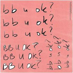 Bb U Ok?: