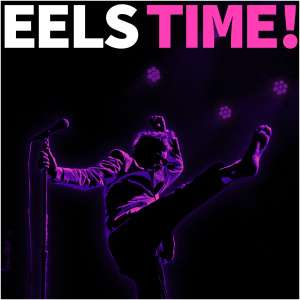 Eels Time!