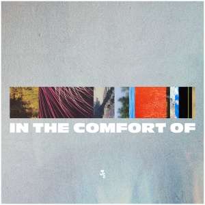 In the Comfort Of