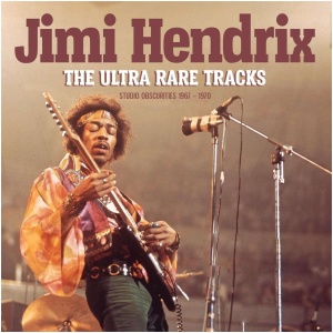 The Ultra Rare Tracks: Studio Obscurities 1967-1970