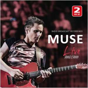 Live 2002/2003: Radio Broadcast Recordings