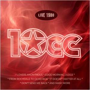 10cc: Live 1980