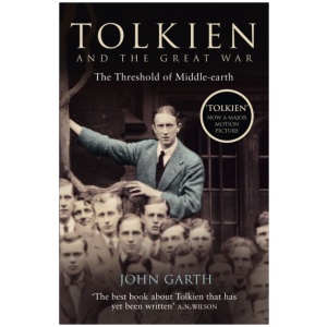 Tolkien and the Great War: The Threshold of Middle-Earth