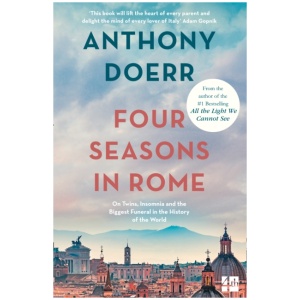 Four Seasons in Rome: On Twins, Insomnia and the Biggest Funeral in the History of the World