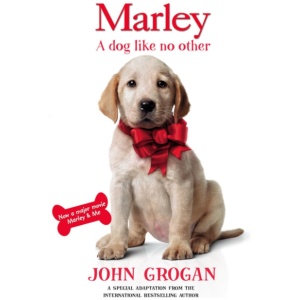 Marley: A Dog Like No Other