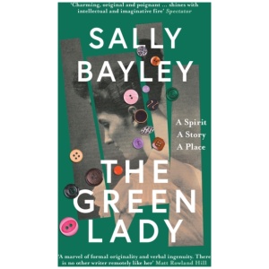 The Green Lady: A Spirit, a Story, a Place